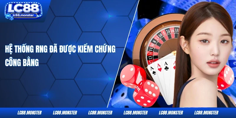Hệ thống RNG đã được kiểm chứng công bằng