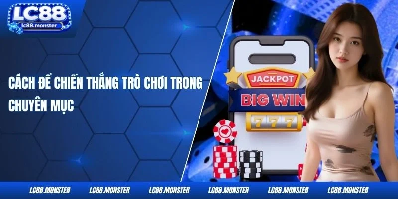 Cách để chiến thắng trò chơi trong chuyên mục
