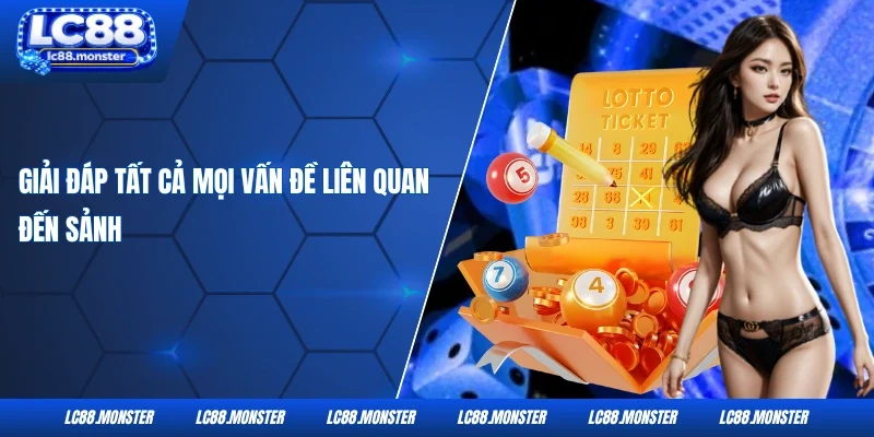Giải đáp tất cả mọi vấn đề liên quan đến sảnh